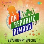 On Republic Demand - Vol. 1 - Akriti Kakar Song Download